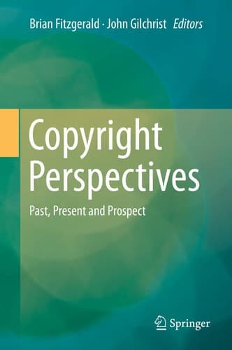 Copyright Perspectives Past, Present and Prospect