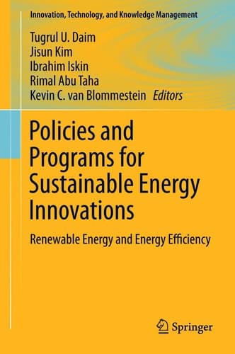 Policies and Programs for Sustainable Energy Innovations Renewable Energy and Energy Efficiency