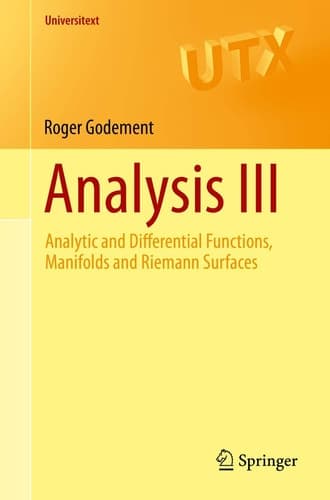 Analysis III Analytic and Differential Functions, Manifolds and Riemann Surfaces