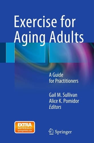Exercise for Aging Adults A Guide for Practitioners