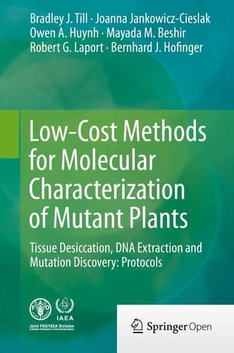 Low-Cost Methods for Molecular Characterization of Mutant Plants Tissue Desiccation, DNA Extraction and Mutation Discovery: Protocols