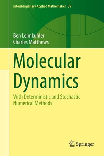 Molecular Dynamics With Deterministic and Stochastic Numerical Methods