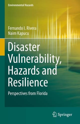 Disaster Vulnerability, Hazards and Resilience Perspectives from Florida