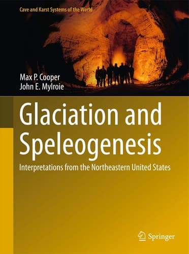 Glaciation and Speleogenesis Interpretations from the Northeastern United States