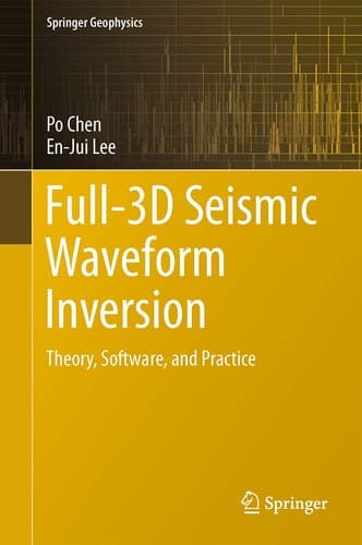 Full-3D Seismic Waveform Inversion Theory, Software and Practice