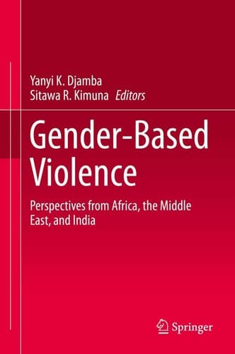 Gender-Based Violence Perspectives from Africa, the Middle East, and India