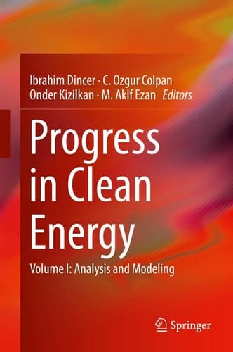 Progress in Clean Energy, Volume 1 Analysis and Modeling