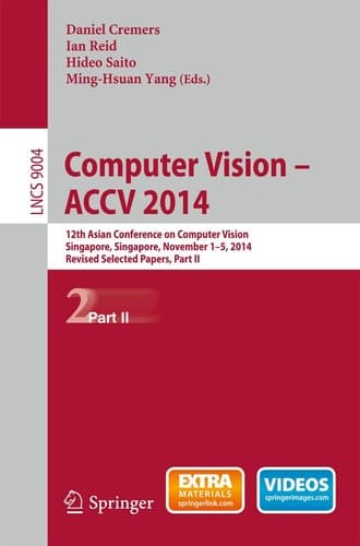 Computer Vision -- ACCV 2014 12th Asian Conference on Computer Vision, Singapore, Singapore, November 1-5, 2014, Revised Selected Papers, Part II