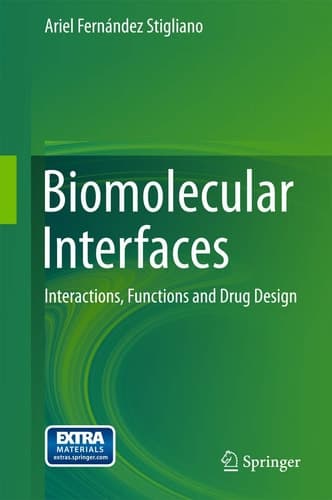 Biomolecular Interfaces Interactions, Functions and Drug Design