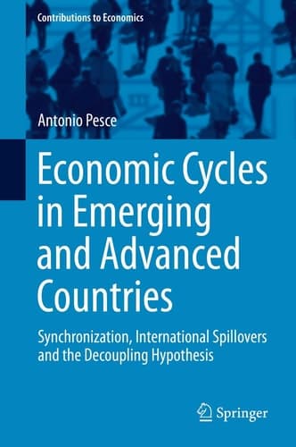 Economic Cycles in Emerging and Advanced Countries Synchronization, International Spillovers and the Decoupling Hypothesis