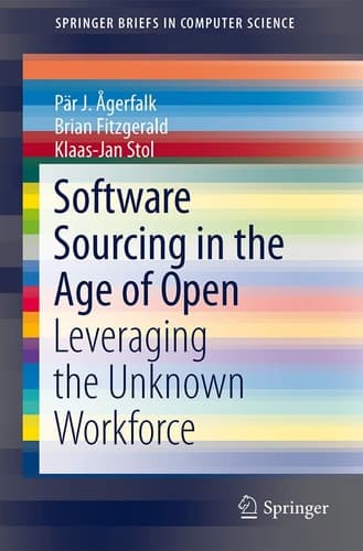 Software Sourcing in the Age of Open Leveraging the Unknown Workforce