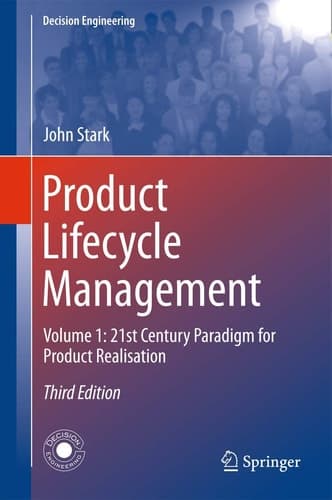 Product Lifecycle Management (Volume 1) 21st Century Paradigm for Product Realisation