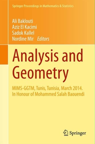 Analysis and Geometry MIMS-GGTM, Tunis, Tunisia, March 2014. In Honour of Mohammed Salah Baouendi