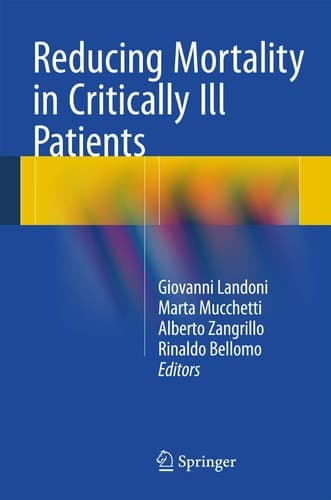 Reducing Mortality in Critically Ill Patients