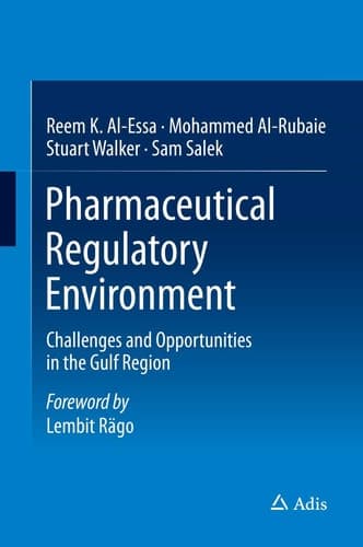 Pharmaceutical Regulatory Environment Challenges and Opportunities in the Gulf Region