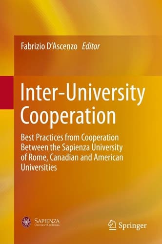 Inter-University Cooperation Best Practices from Cooperation Between the Sapienza University of Rome, Canadian and American Universities