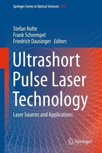 Ultrashort Pulse Laser Technology Laser Sources and Applications