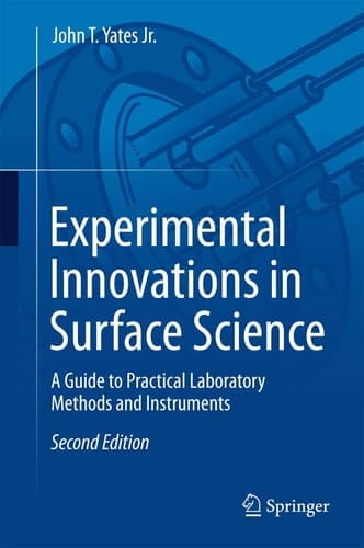 Experimental Innovations in Surface Science A Guide to Practical Laboratory Methods and Instruments