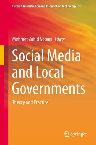 Social Media and Local Governments Theory and Practice
