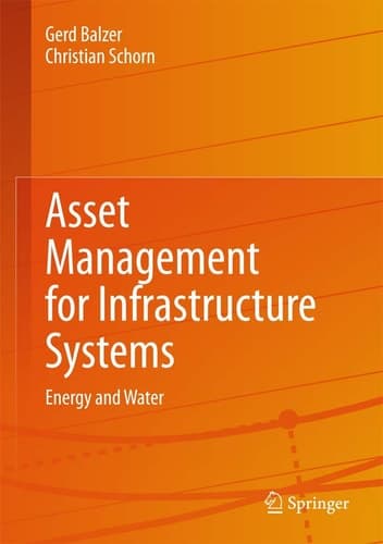 Asset Management for Infrastructure Systems Energy and Water