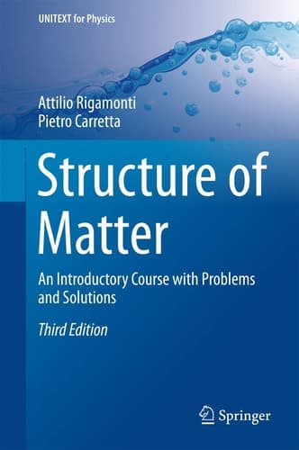 Structure of Matter An Introductory Course with Problems and Solutions