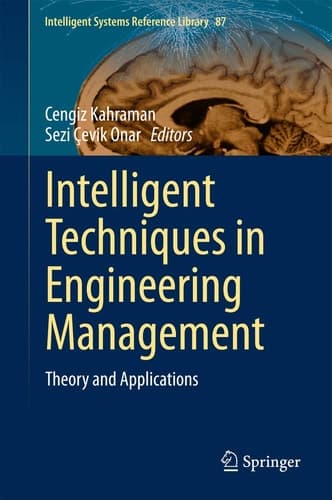 Intelligent Techniques in Engineering Management Theory and Applications