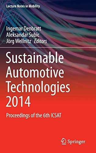 Sustainable Automotive Technologies 2014 Proceedings of the 6th ICSAT
