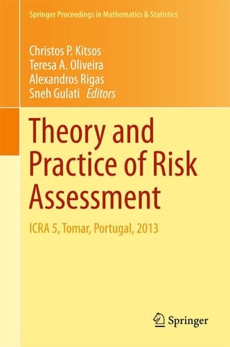 Theory and Practice of Risk Assessment ICRA 5, Tomar, Portugal, 2013
