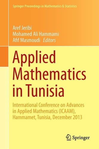 Applied Mathematics in Tunisia International Conference on Advances in Applied Mathematics (ICAAM), Hammamet, Tunisia, December 2013