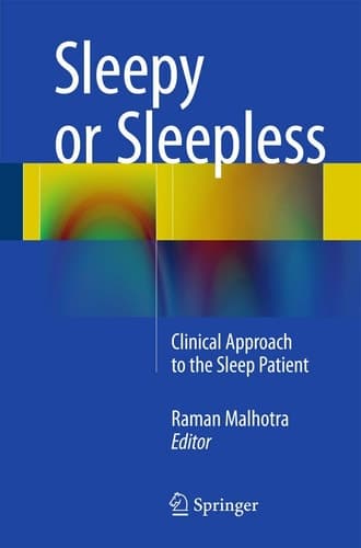 Sleepy or Sleepless Clinical Approach to the Sleep Patient