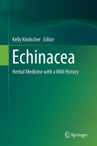 Echinacea Herbal Medicine with a Wild History