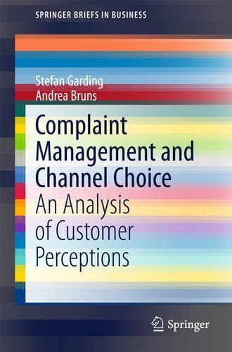 Complaint Management and Channel Choice An Analysis of Customer Perceptions
