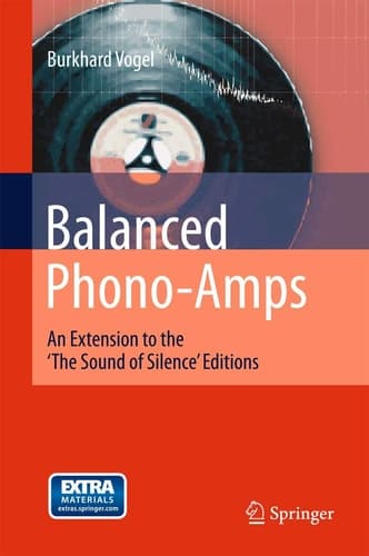 Balanced Phono-Amps An Extension to the 'The Sound of Silence' Editions