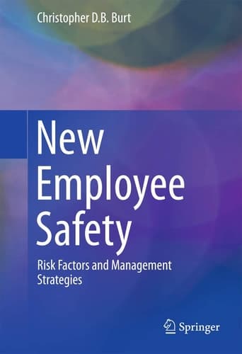 New Employee Safety Risk Factors and Management Strategies