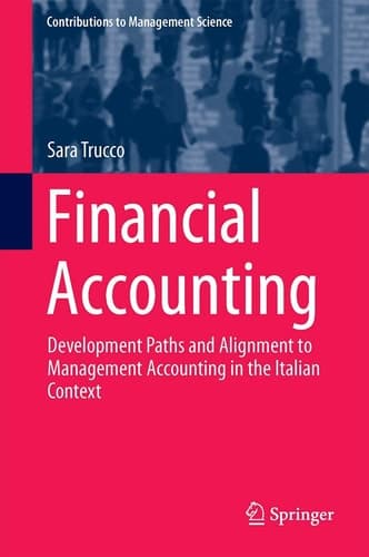 Financial Accounting Development Paths and Alignment to Management Accounting in the Italian Context