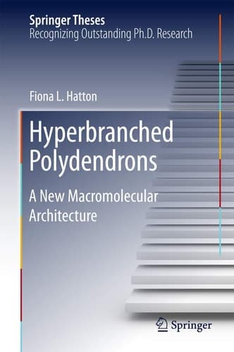 Hyperbranched Polydendrons A New Macromolecular Architecture