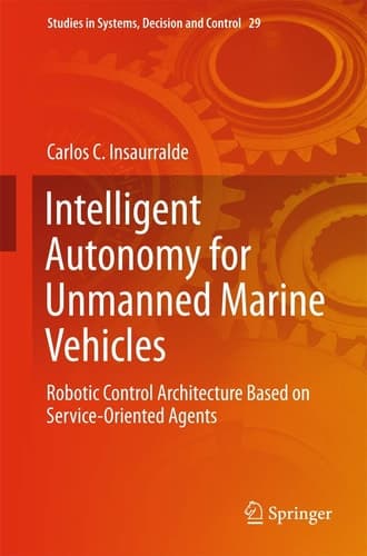 Intelligent Autonomy for Unmanned Marine Vehicles Robotic Control Architecture Based on Service-Oriented Agents
