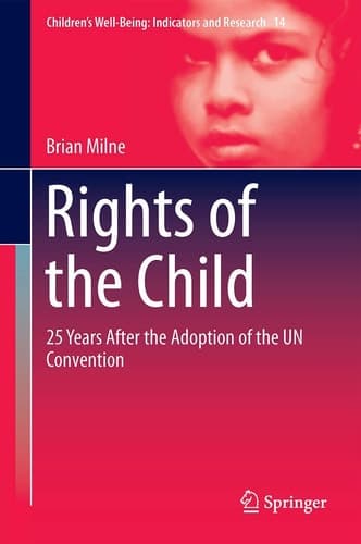Rights of the Child 25 Years After the Adoption of the UN Convention