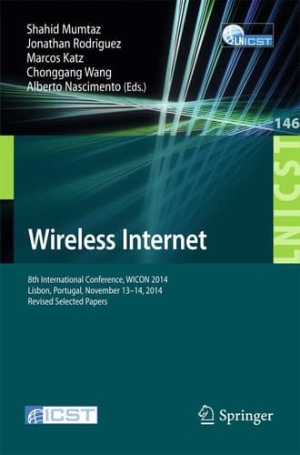 Wireless Internet 8th International Conference, WICON 2014, Lisbon, Portugal, November 13-14, 2014, Revised Selected Papers