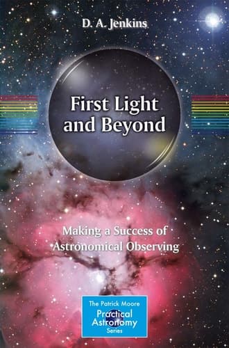 First Light and Beyond Making a Success of Astronomical Observing