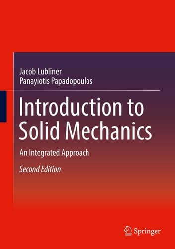 Introduction to Solid Mechanics An Integrated Approach