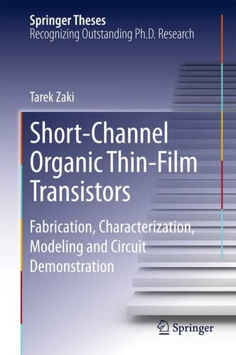 Short-Channel Organic Thin-Film Transistors Fabrication, Characterization, Modeling and Circuit Demonstration
