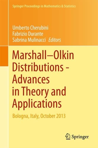 Marshall Olkin Distributions - Advances in Theory and Applications Bologna, Italy, October 2013
