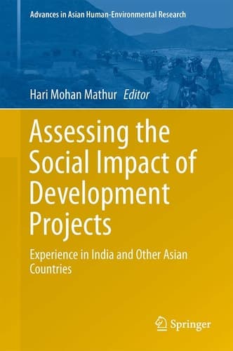 Assessing the Social Impact of Development Projects Experience in India and Other Asian Countries