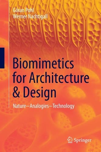 Biomimetics for Architecture & Design Nature - Analogies - Technology