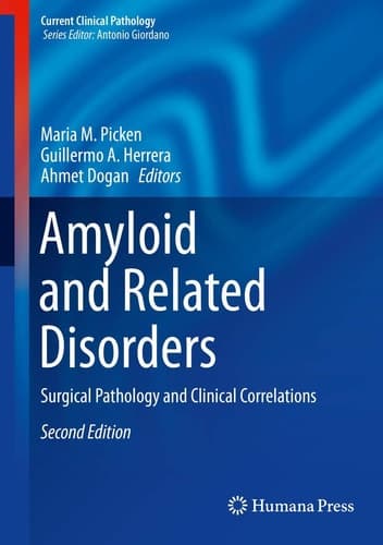 Amyloid and Related Disorders Surgical Pathology and Clinical Correlations