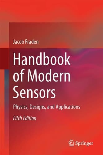 Handbook of Modern Sensors Physics, Designs, and Applications