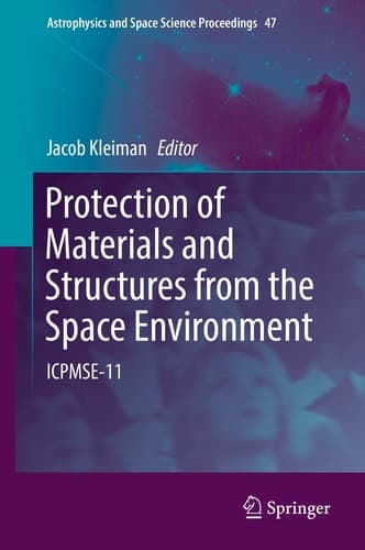 Protection of Materials and Structures from the Space Environment ICPMSE-11