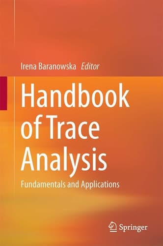Handbook of Trace Analysis Fundamentals and Applications