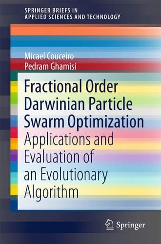 Fractional Order Darwinian Particle Swarm Optimization Applications and Evaluation of an Evolutionary Algorithm